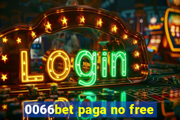 0066bet paga no free