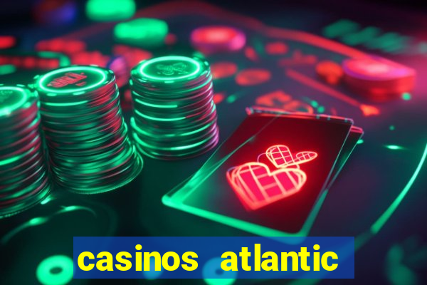 casinos atlantic city nj