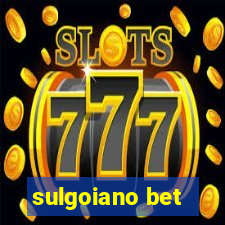 sulgoiano bet