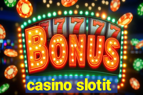 casino slotit