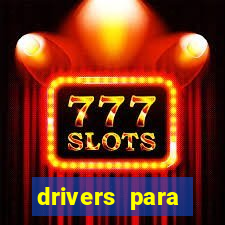 drivers para windows 7 64 bits