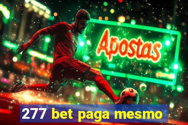 277 bet paga mesmo