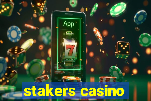 stakers casino