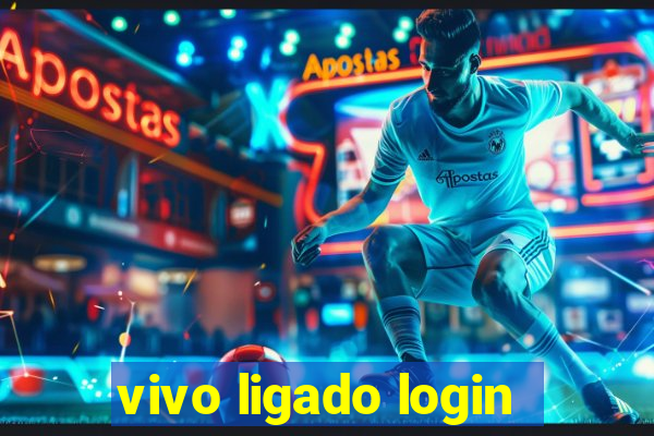 vivo ligado login