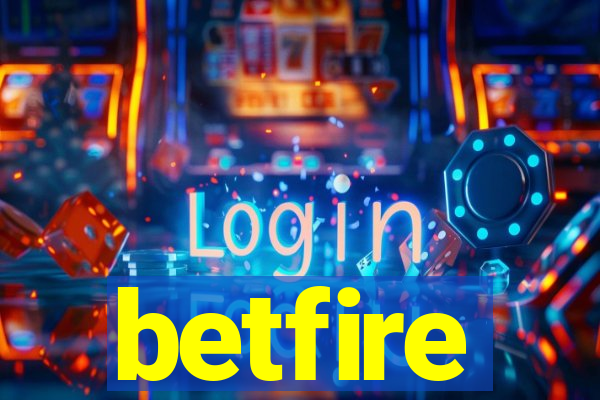 betfire