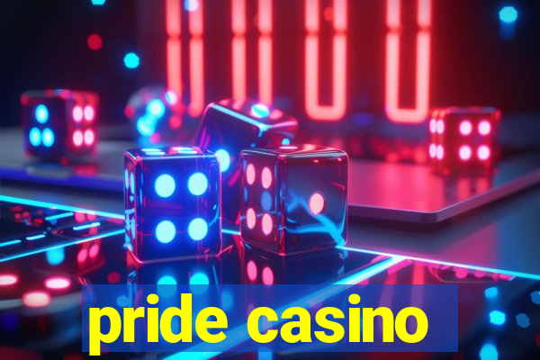 pride casino