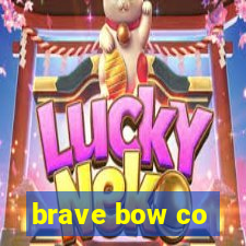 brave bow co