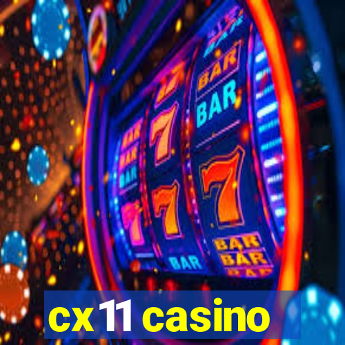 cx11 casino