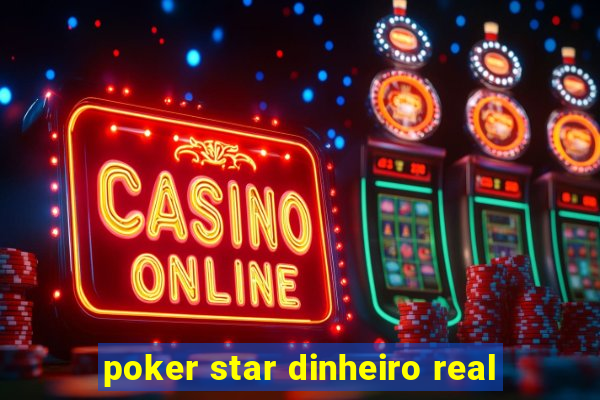 poker star dinheiro real