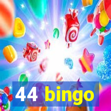 44 bingo