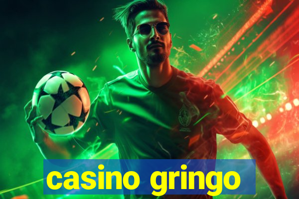 casino gringo