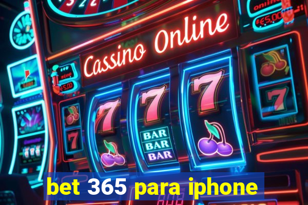 bet 365 para iphone