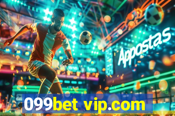 099bet vip.com