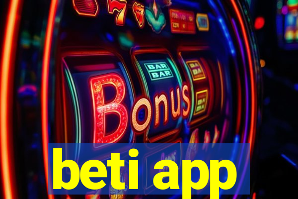 beti app