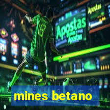 mines betano