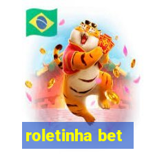 roletinha bet