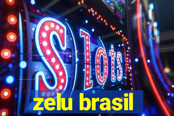 zelu brasil