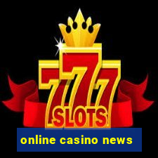 online casino news