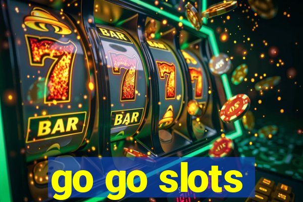 go go slots