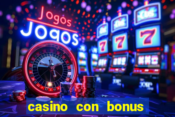 casino con bonus di benvenuto senza deposito aams