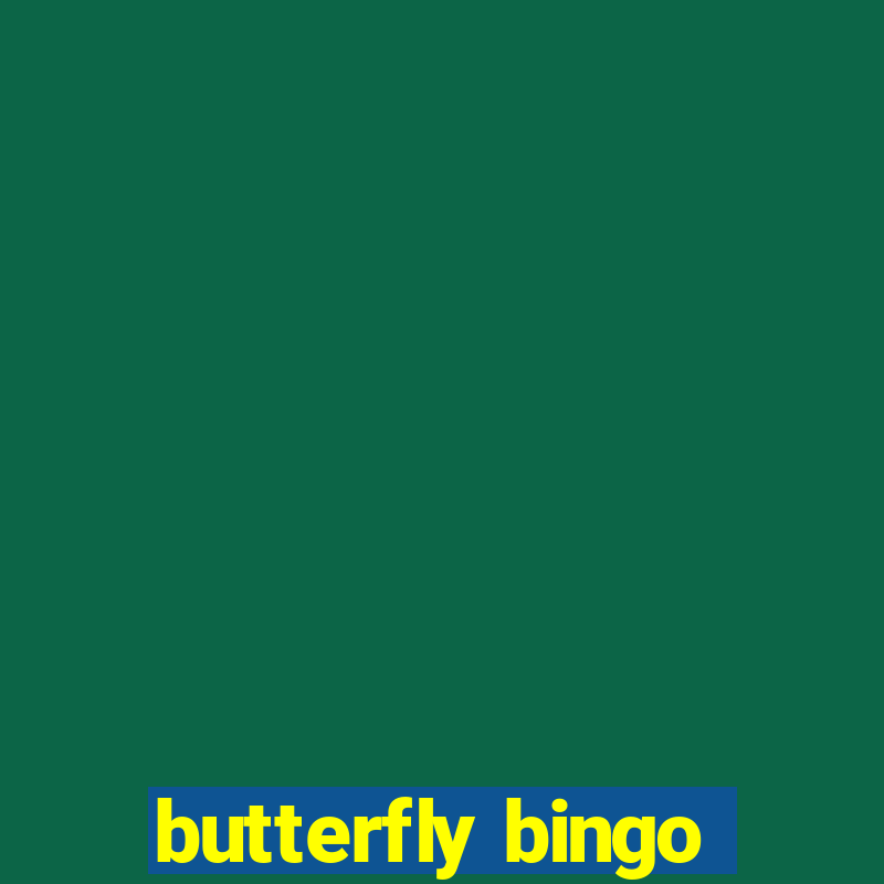 butterfly bingo