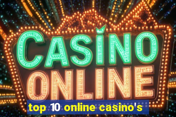 top 10 online casino's