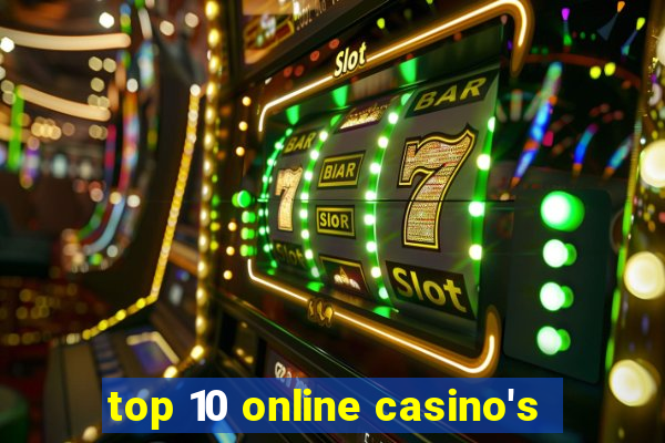 top 10 online casino's