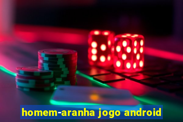 homem-aranha jogo android