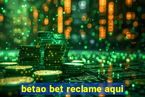 betao bet reclame aqui