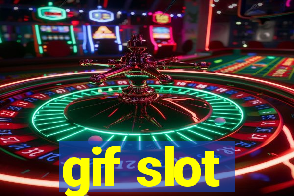 gif slot