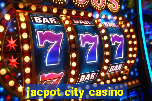 jacpot city casino