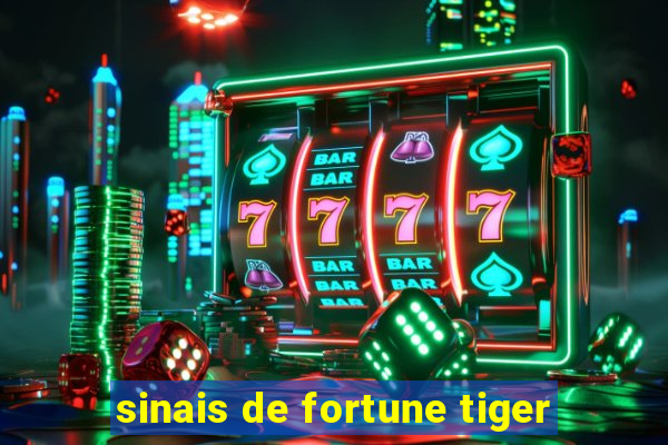 sinais de fortune tiger