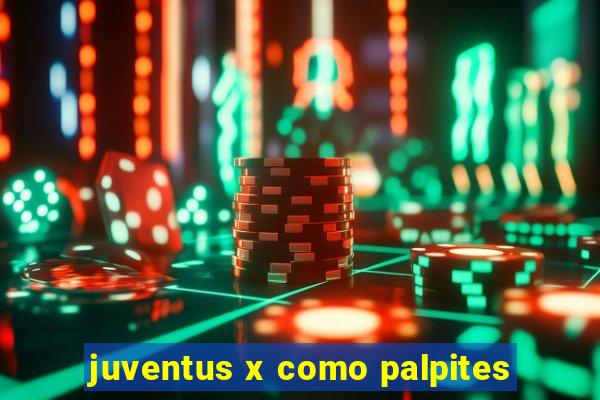 juventus x como palpites