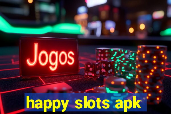 happy slots apk