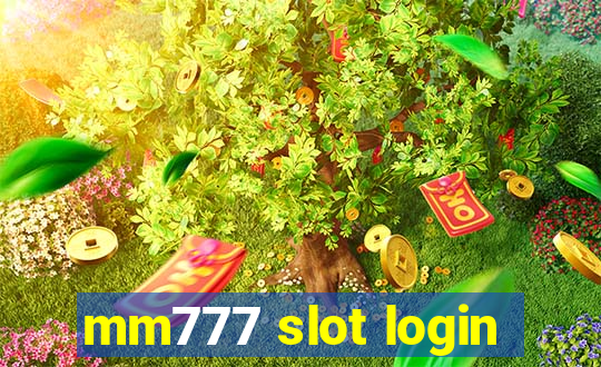 mm777 slot login