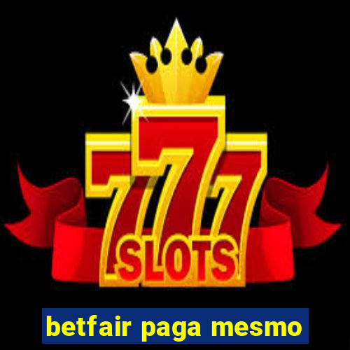 betfair paga mesmo