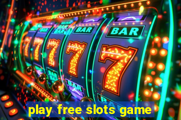 play free slots game