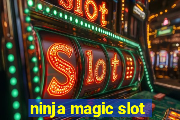 ninja magic slot