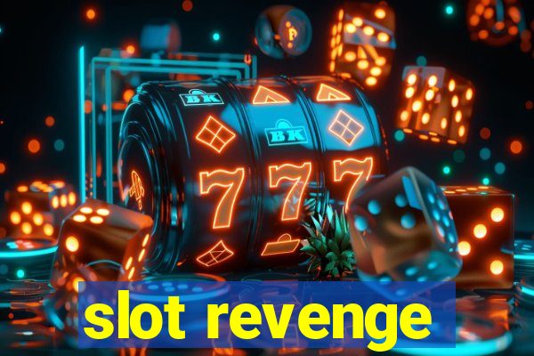 slot revenge