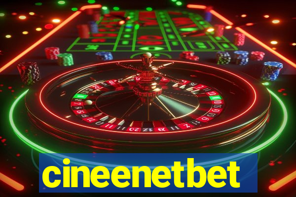 cineenetbet