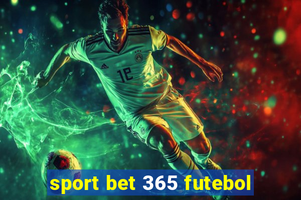 sport bet 365 futebol