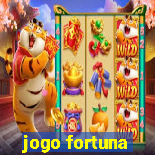 jogo fortuna