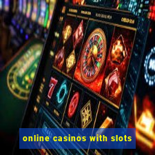 online casinos with slots