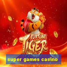 super games casino