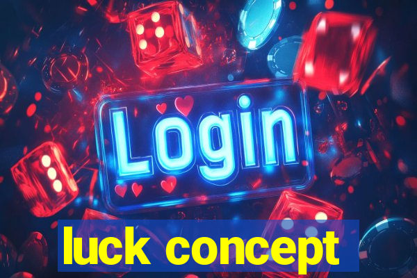 luck concept