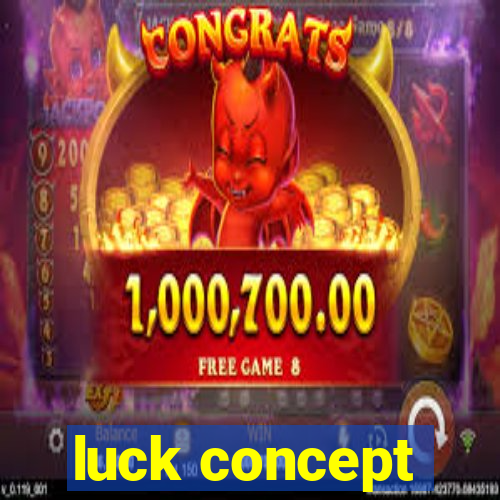 luck concept