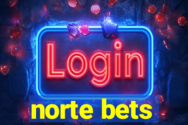 norte bets