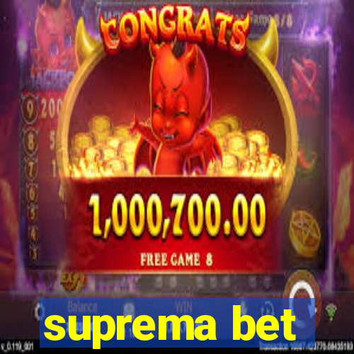 suprema bet