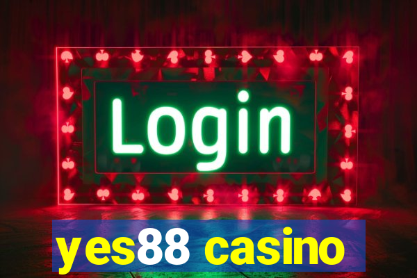 yes88 casino