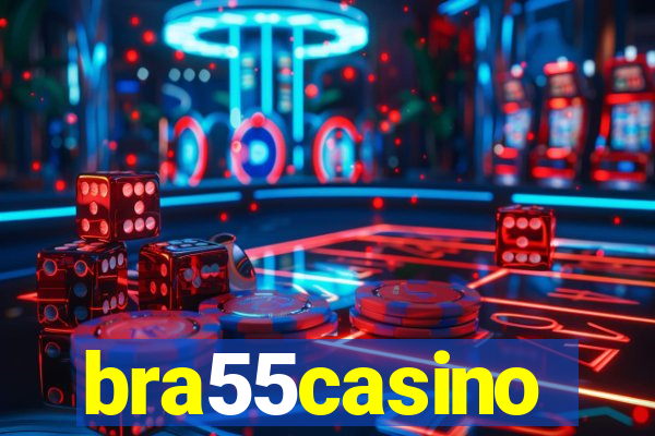 bra55casino